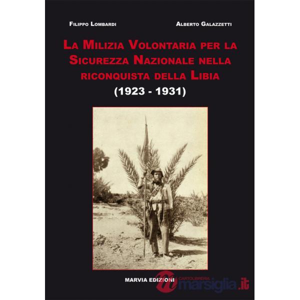 Milizia volontaria per la sicurezza nazionale nella riconquista della Libia (1923-1931) (La)