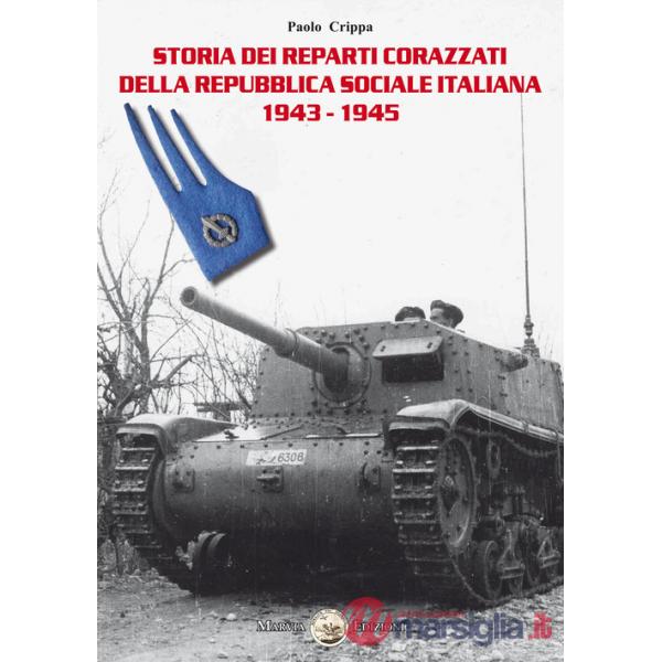 Storia dei reparti corazzati della Repubblica Sociale Italiana 1943-1945