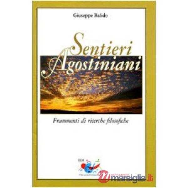 Sentieri agostiniani. Frammenti di ricerche filosofiche