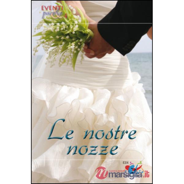 Nostre nozze (Le)