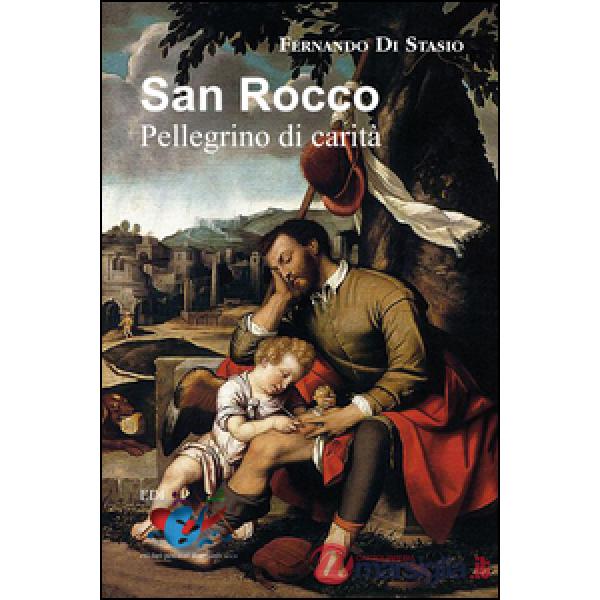 San Rocco. Pellegrino di carità