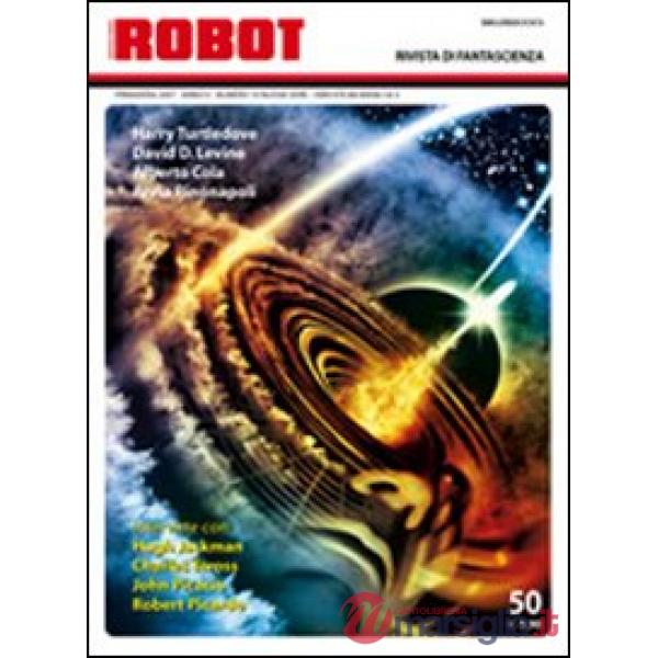 Robot. Rivista di fantascienza (2007). Vol. 50