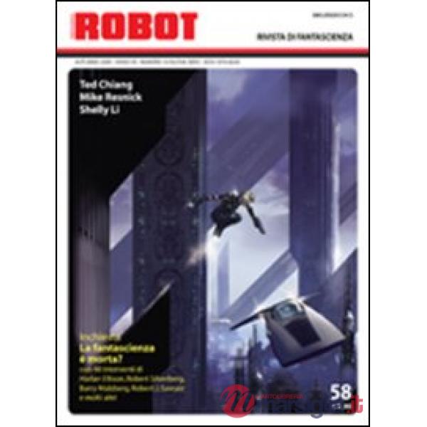 Robot. Rivista di fantascienza (2009). Vol. 58