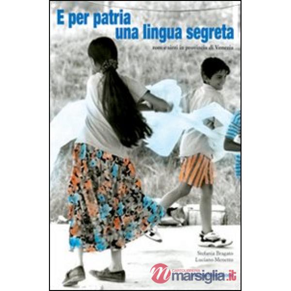 E per patria una lingua segreta