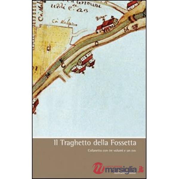 Traghetto della Fossetta. Con DVD (Il)