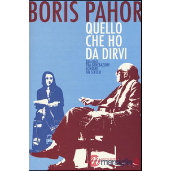 Quello che ho da dirvi. Dialogo tra generazioni lontane un secolo