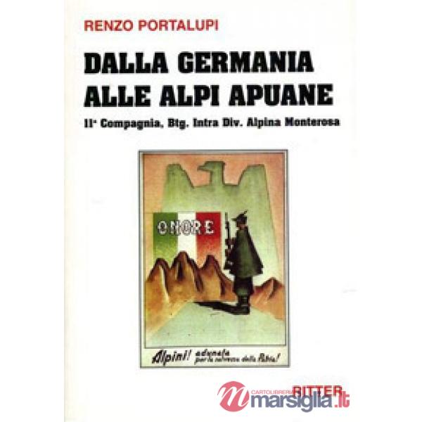 Dalla Germania alle Alpi Apuane. 11ª Compagnia, Btg. Intra div. alpina Monterosa
