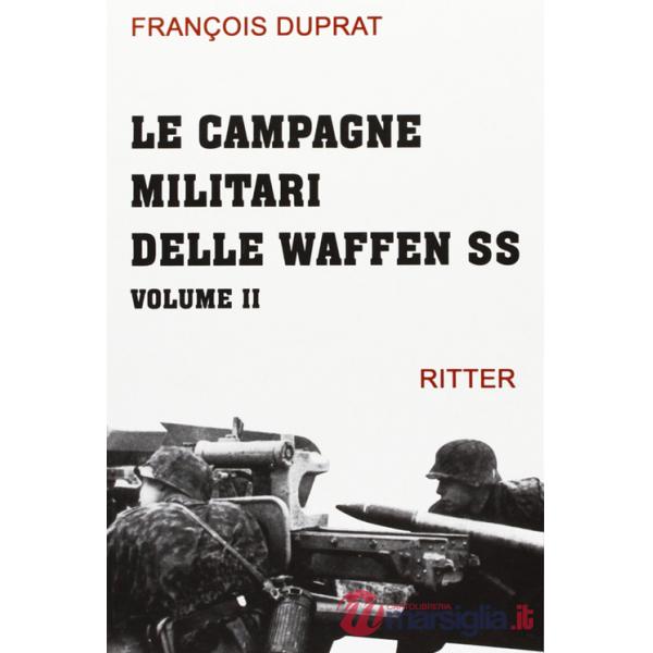 Campagne militari delle Waffen SS (Le). Vol. 2