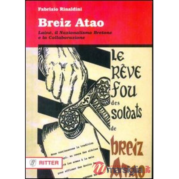 Breiz Atao. Lainé, il nazionalismo bretone e la collaborazione