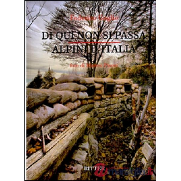 Di qui non si passa. Alpini d'Italia
