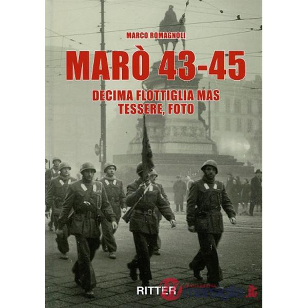 Marò 43-45. Decima Flottiglia Mas tessere, foto