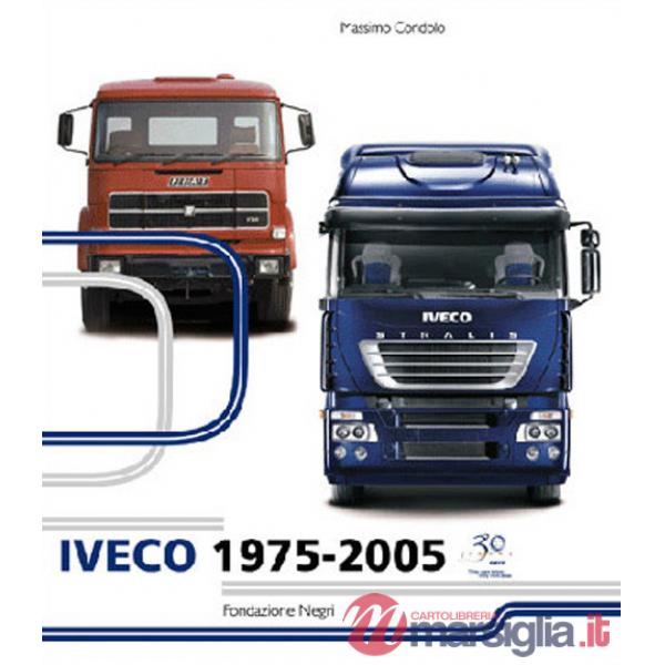 Iveco 1975-2005. Ediz. italiana e inglese
