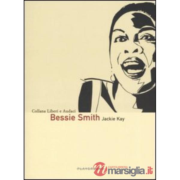Bessie Smith. Ediz. illustrata