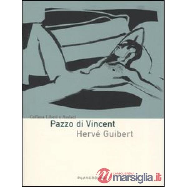 Pazzo di Vincent