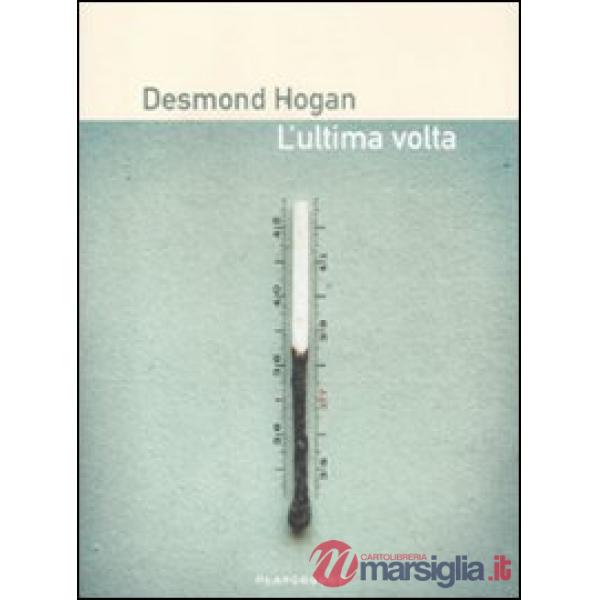 Ultima volta (L')