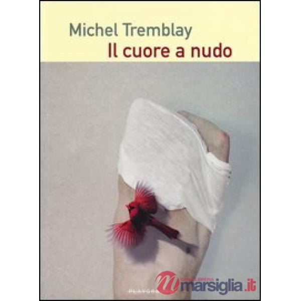 Cuore a nudo (Il)