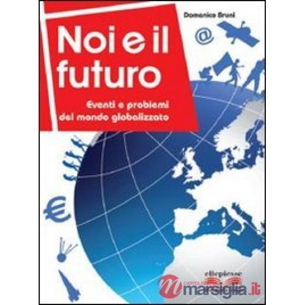 NOI E IL FUTURO