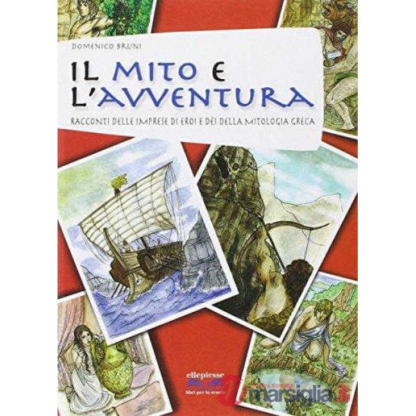 IL MITO E L'AVVENTURA