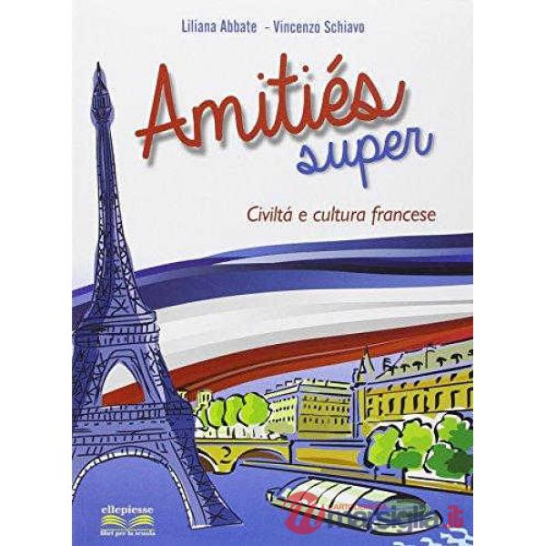 AMITIES SUPER!