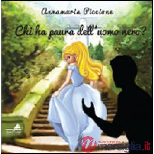 Chi ha paura dell'uomo nero?