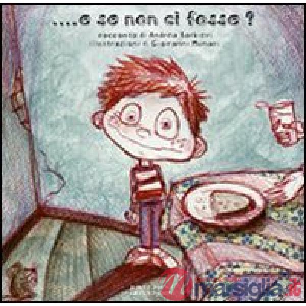 ... E se non ci fosse?