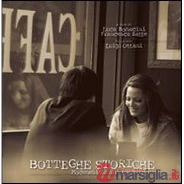 Botteghe storiche. Modenesi da non perdere