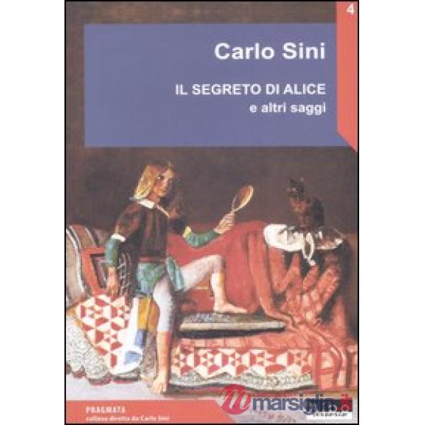 Il segreto di Alice e altri saggi
