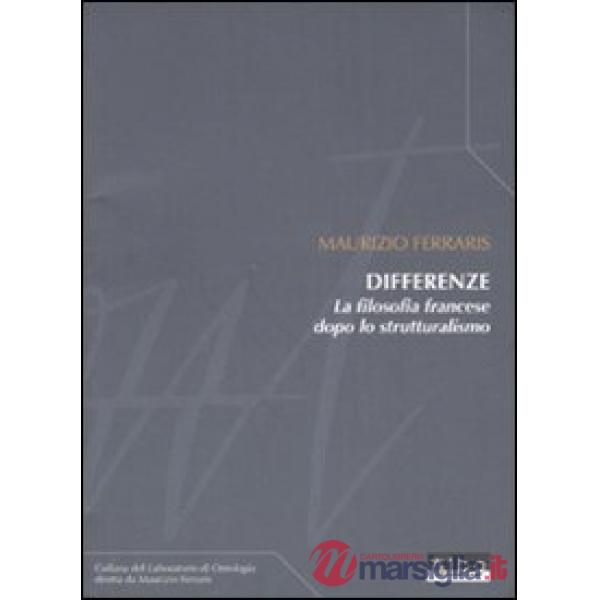 Differenze. La filosofia francese dopo lo strutturalismo