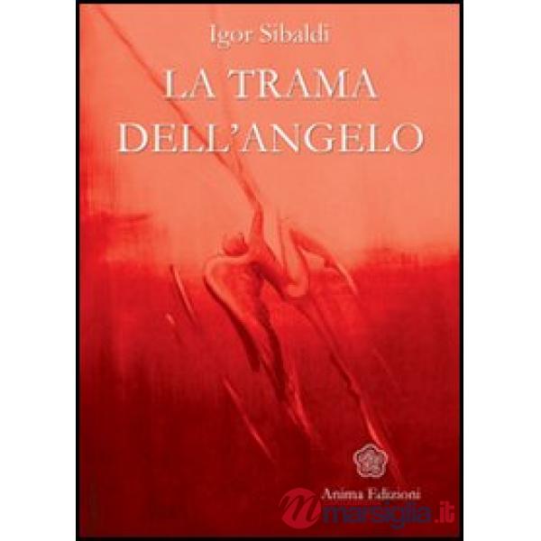 Trama dell'angelo (La)