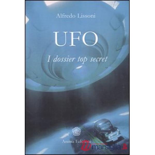 UFO. I dossier top secret