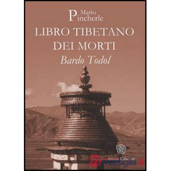 Bardo Todol. Libro tibetano dei morti
