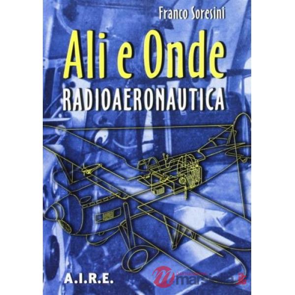 Ali e onde. Radioaeronautica