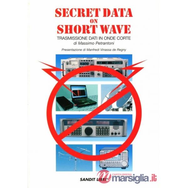 Secret data on short wave. Trasmissioni dati in onde corte
