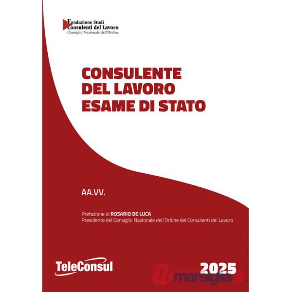 Consulente del lavoro. Esame di Stato