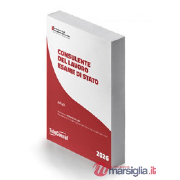 Consulente del lavoro. Esame di Stato 2026