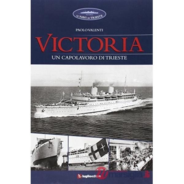 Victoria. Un capolavoro di Trieste