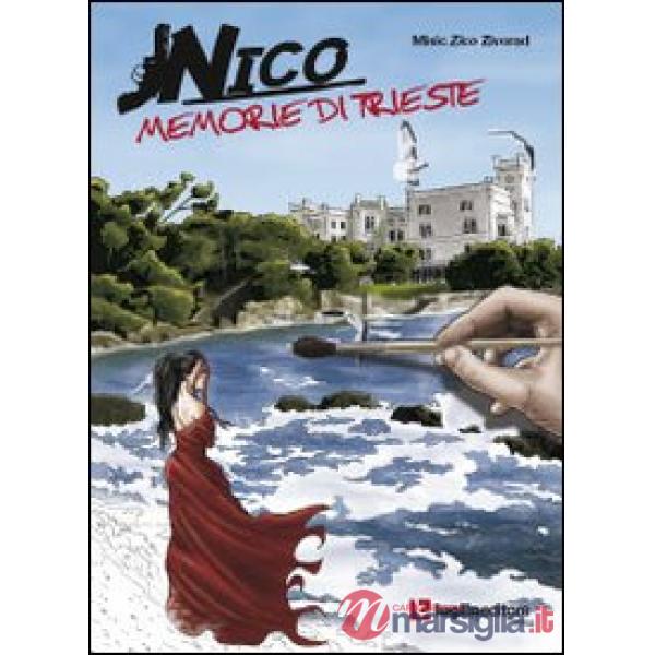 Nico, memorie di Trieste