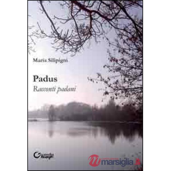 Padus. Racconti padani