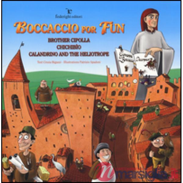 Decameron by G. Boccaccio. Brother cipolla. Chichibio. Calandrino and the heliotrope (The)