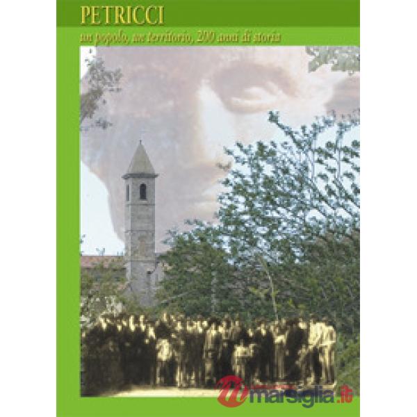 Petricci. Un popolo, un territorio, 200 anni di storia