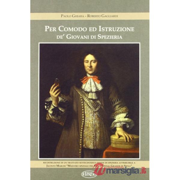 Per comodo ed istruzione dei giovani di spezieria