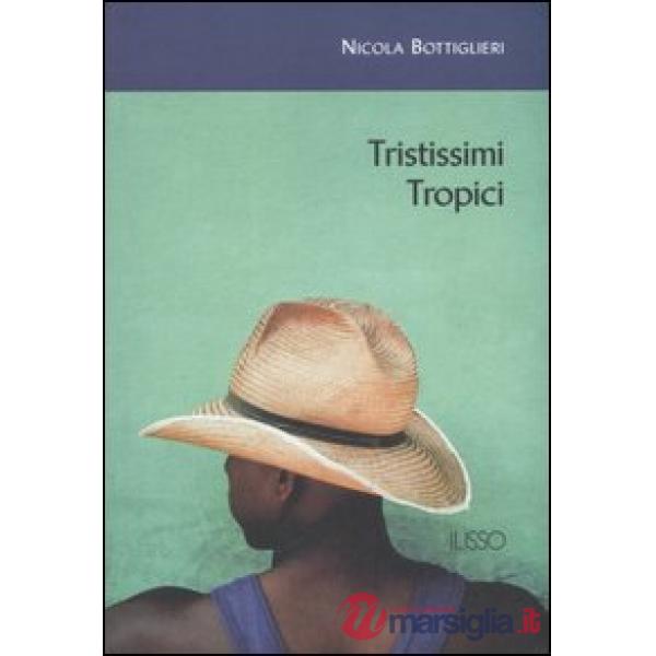 Tristissimi tropici