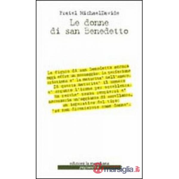 Donne di san Benedetto (Le)