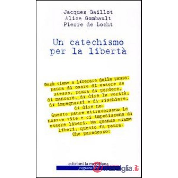 Catechismo per la libertà (Un)