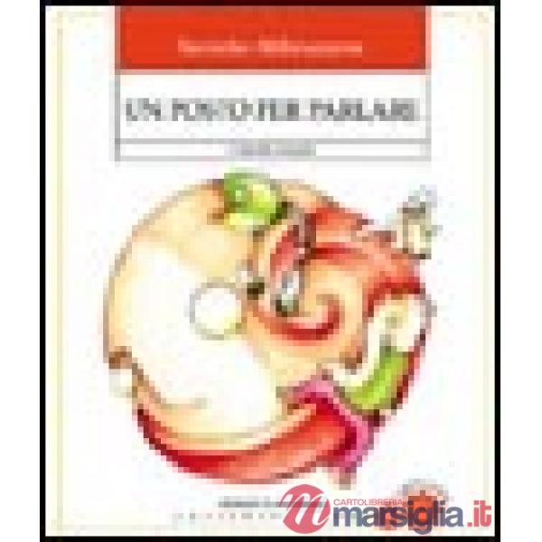 Posto per parlare. L'ascolto a scuola (Un)