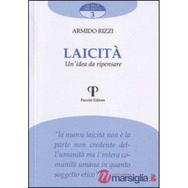 Laicità. Un'idea da ripensare