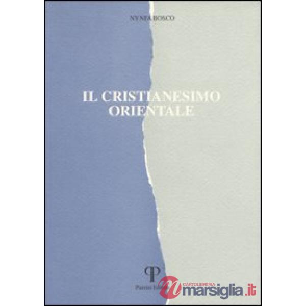 Cristianesimo orientale (Il)