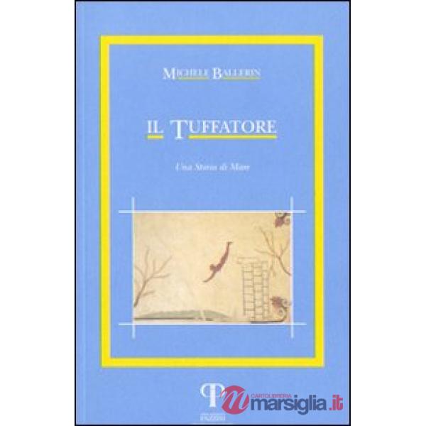 Tuffatore. Una storia di mare (Il)