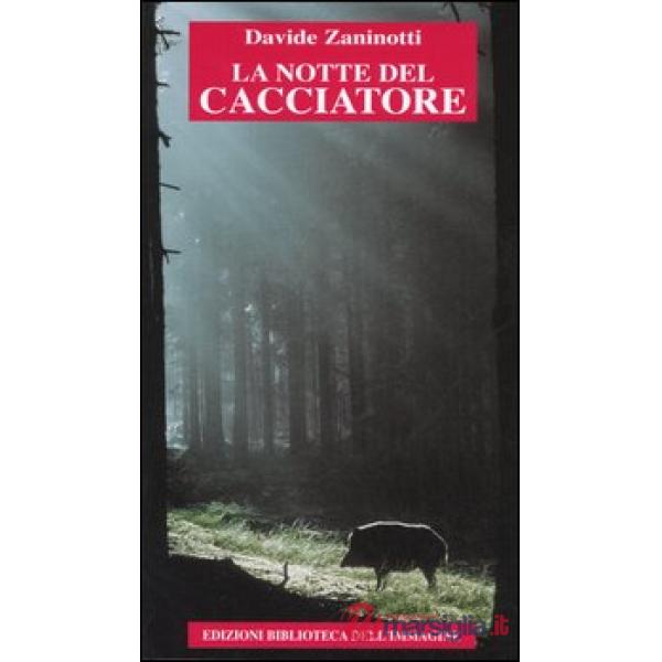 Notte del cacciatore (La)