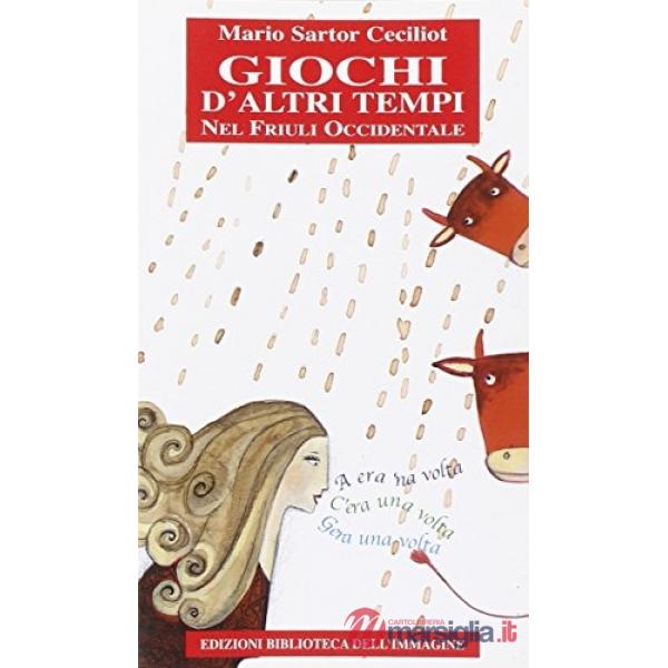 Giochi d'altri tempi nel Friuli occidentale